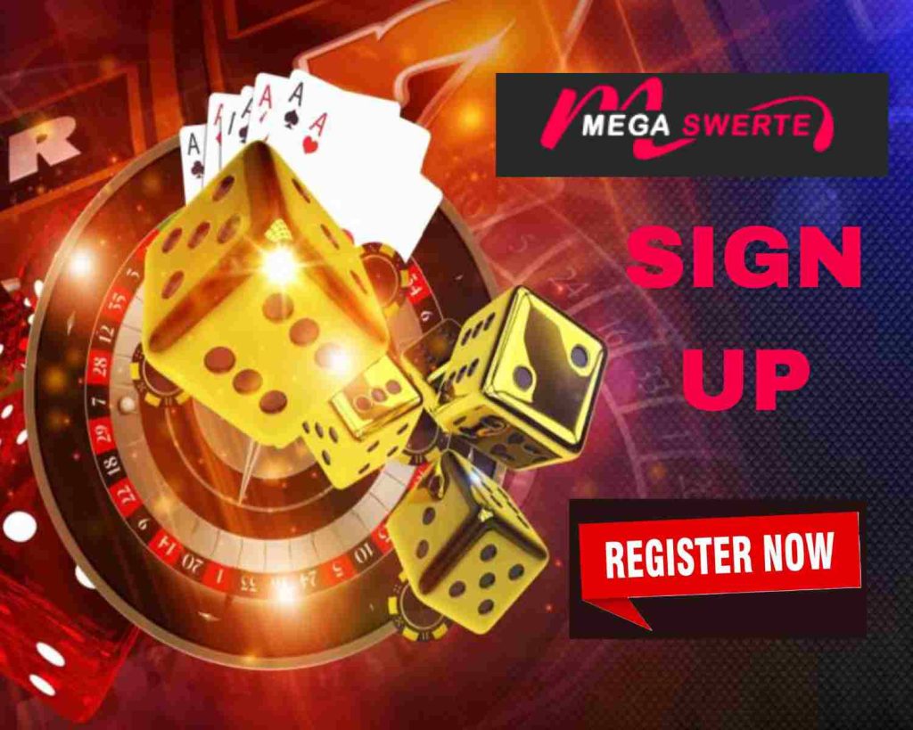 Mega Swerte Sign Up