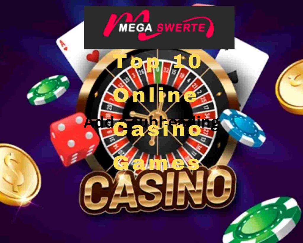 Top 10 Online Casino Games